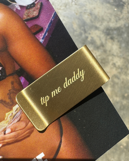 'TIP ME DADDY' Gold Money Clip
